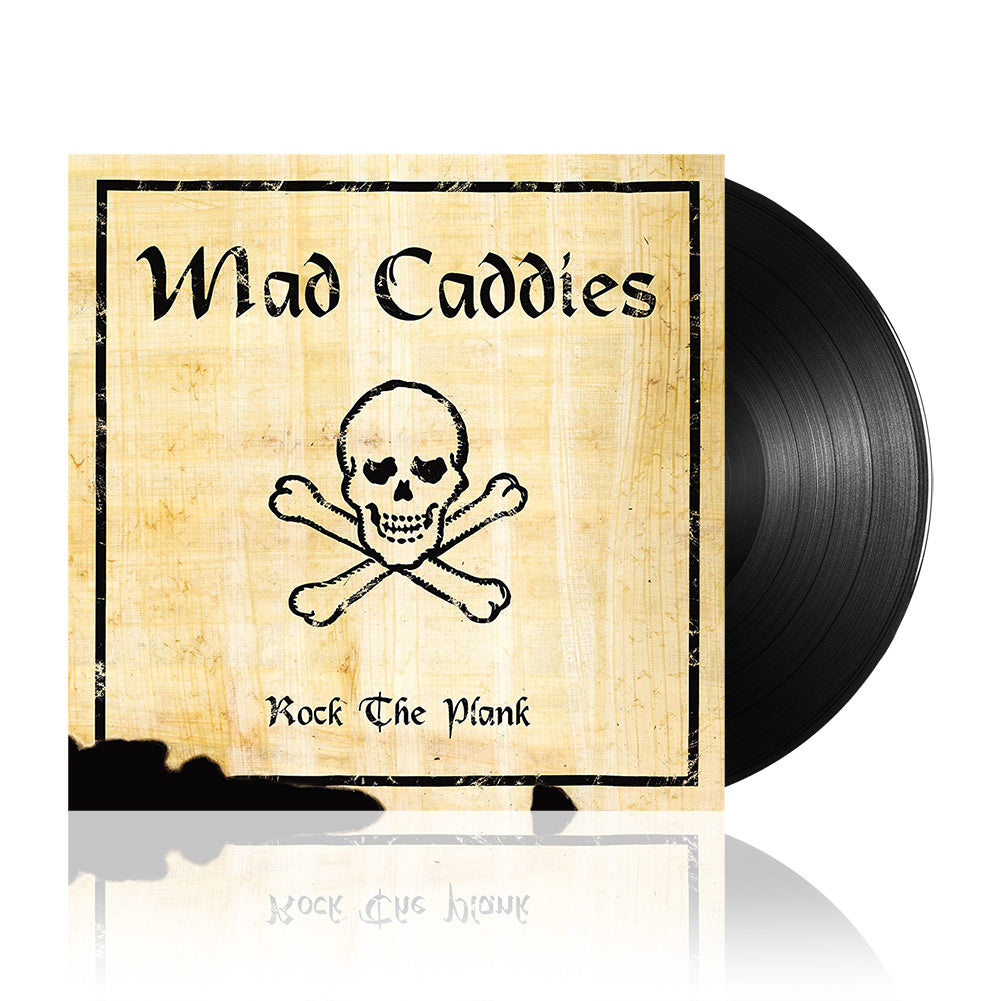 Mad Caddies (Rock The Plank) Black Vinyl