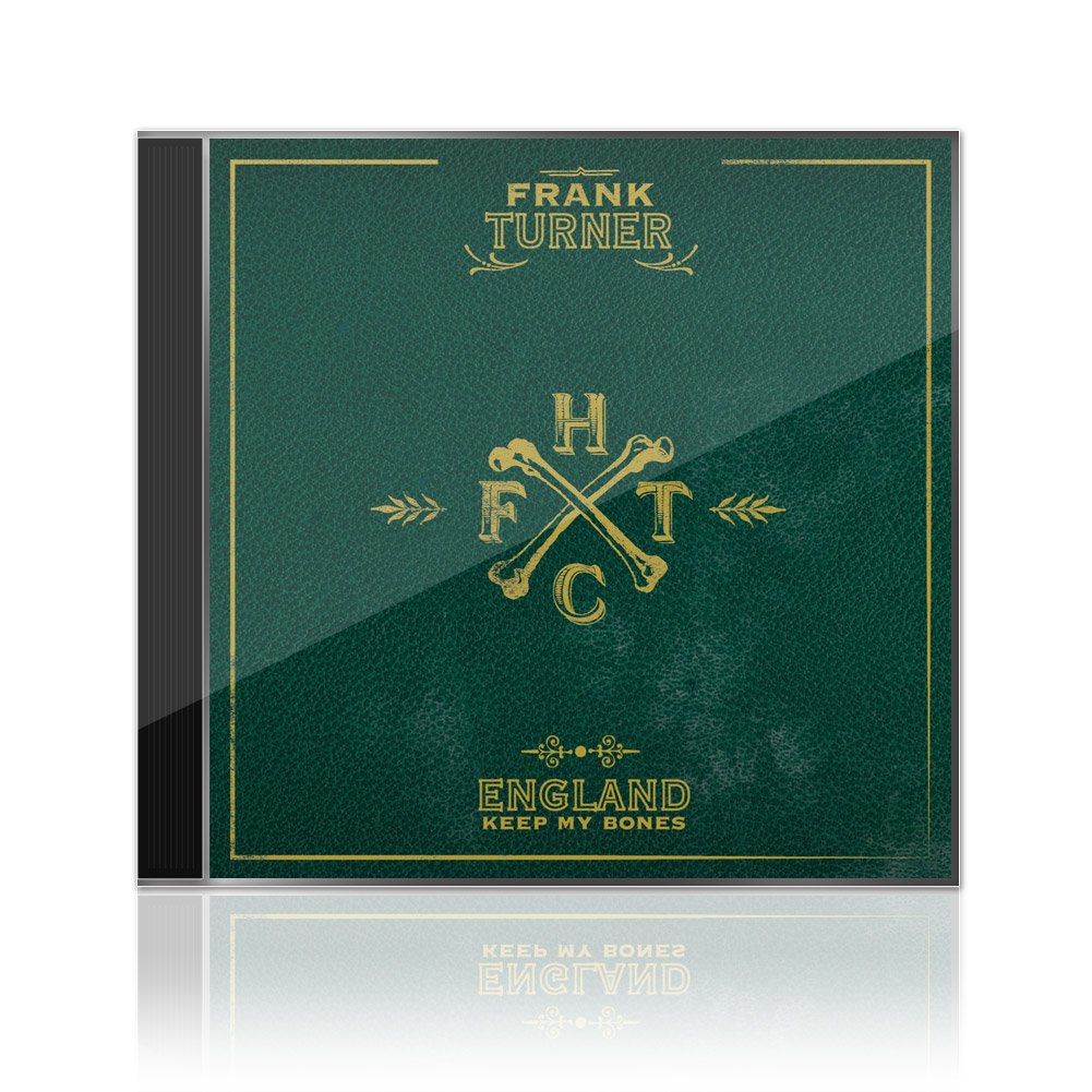 Frank Turner (England Keep My Bones) CD