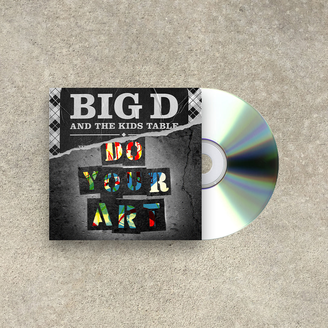 Big D And The Kids Table (DO YOUR ART) CD