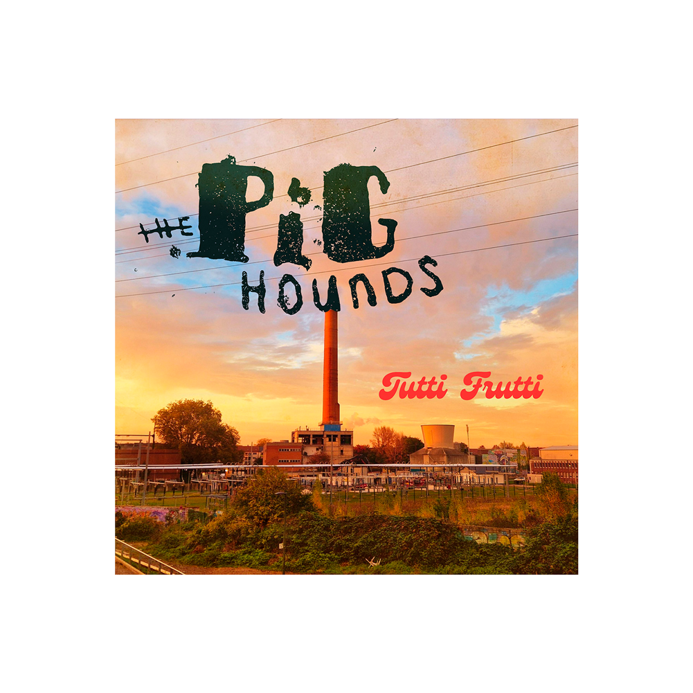 The Pighounds (Tutti Frutti) CD