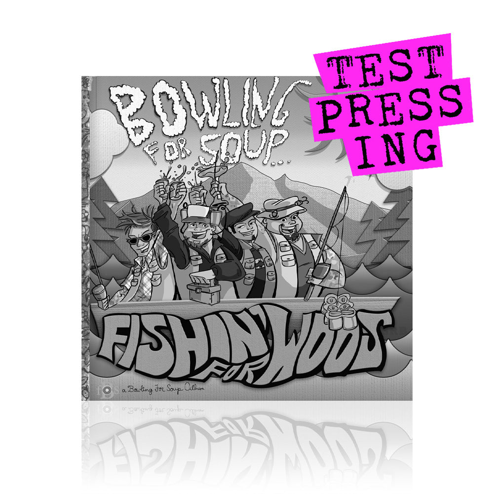 Bowling For Soup (Fishin’ For Woos) Testpressing Vinyl