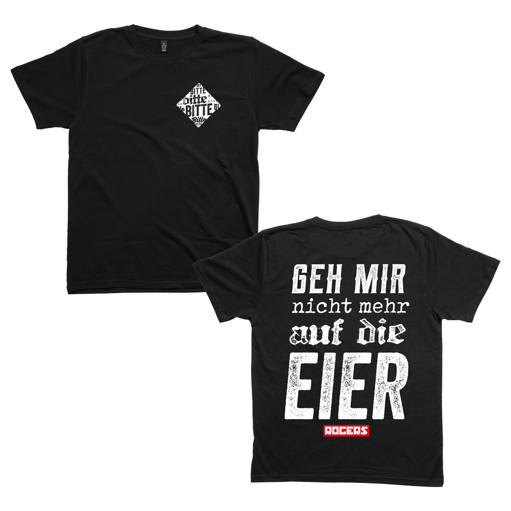 Rogers (Geh mir nicht mehr auf die Eier) T-Shirt
