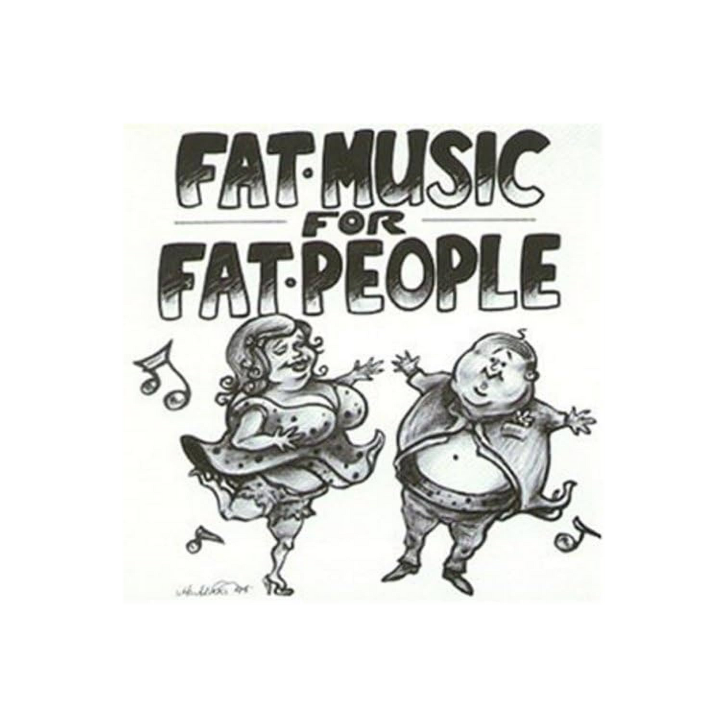 Various Artists (Fat Music For Fat People) CD
