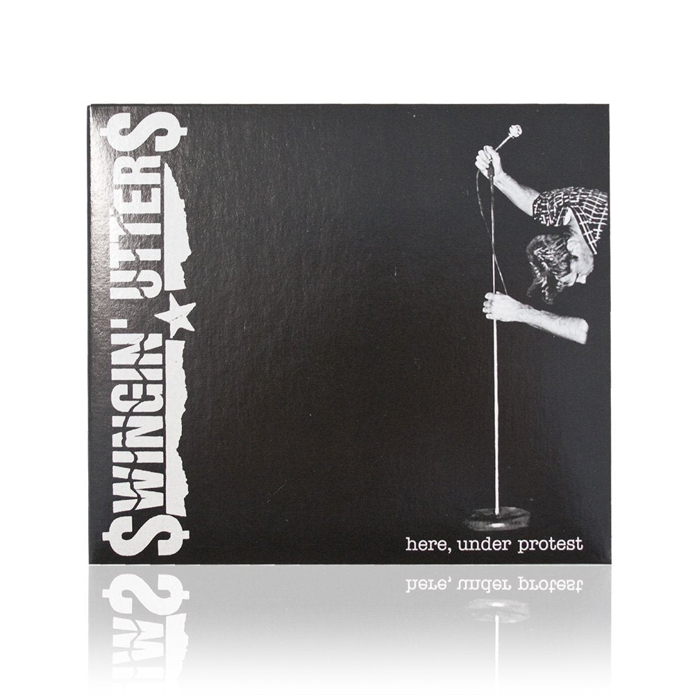 Swingin' Utters (Here Under Protest) CD
