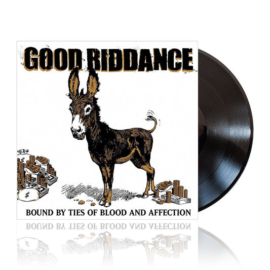 Good Riddance (Bound By Ties Of Blood And Affection) Black Vinyl