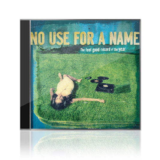 No Use For A Name (The Feel Good Record Of The Year) CD
