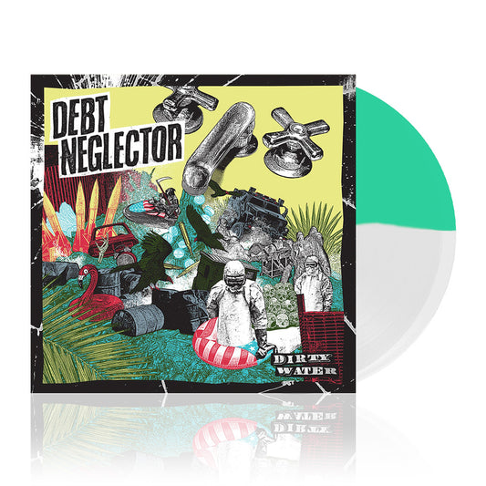 Debt Neglector (Dirty Water) Half Green/Half Clear Vinyl