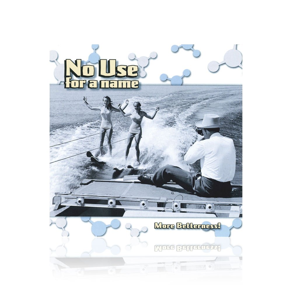 No Use For A Name (More Betterness) CD