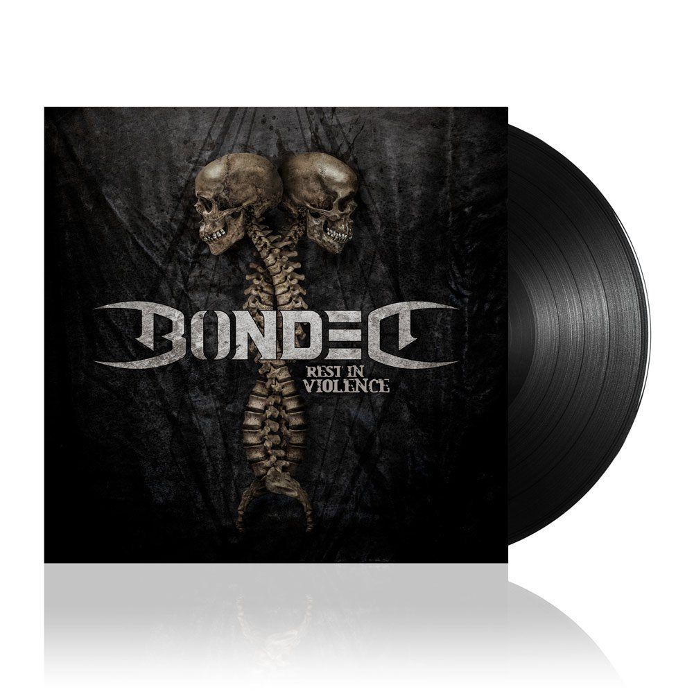 Bonded (Rest In Violence) Black Vinyl