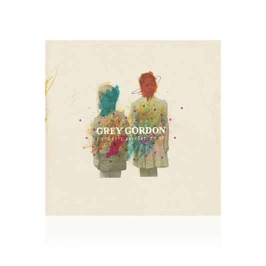 Grey Gordon (Forget I Brought It Up) CD