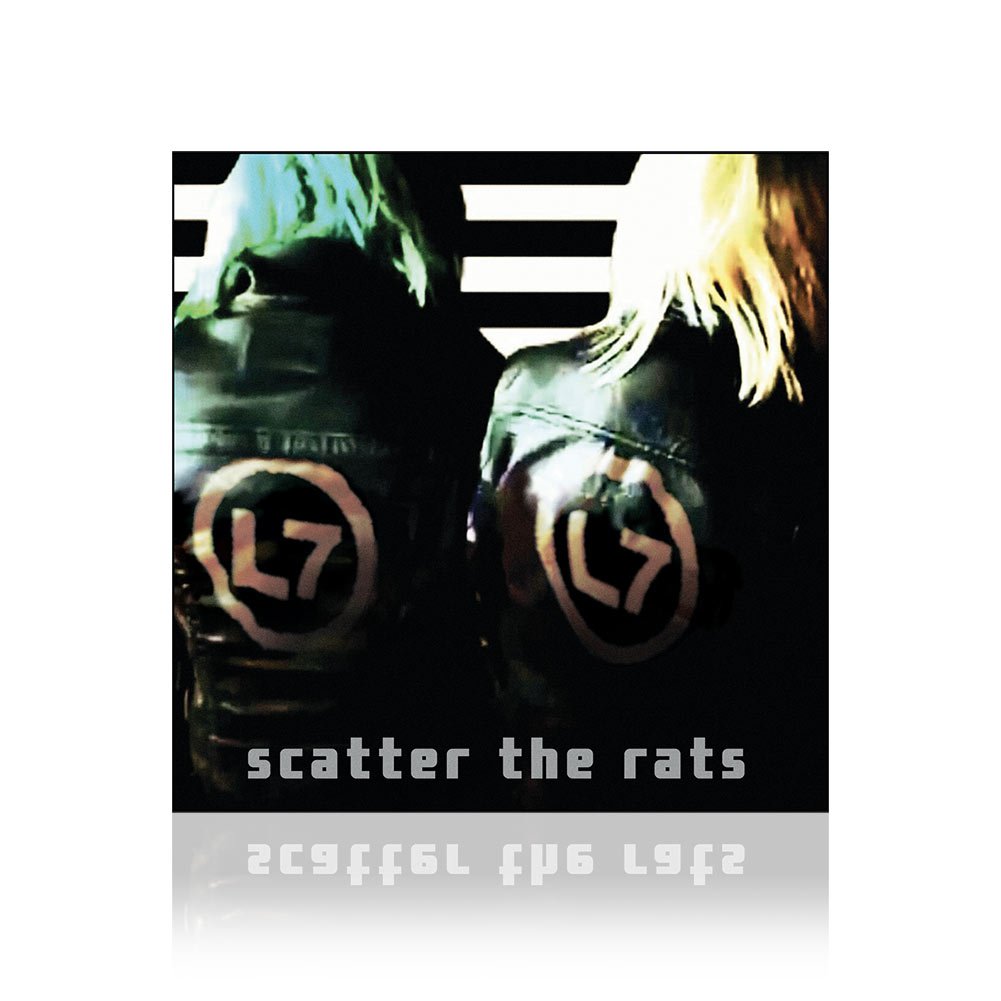 L7 (Scatter The Rats) CD