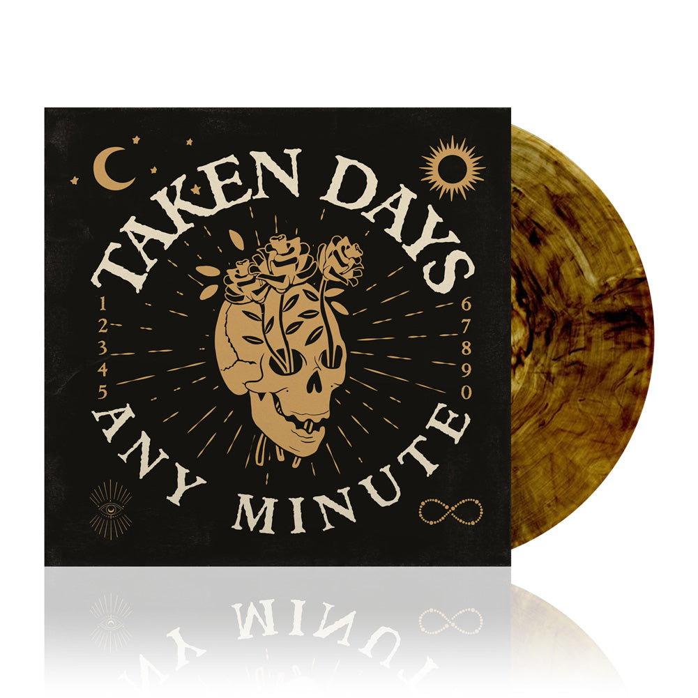 Taken Days (Any Minute) Sun Vinyl