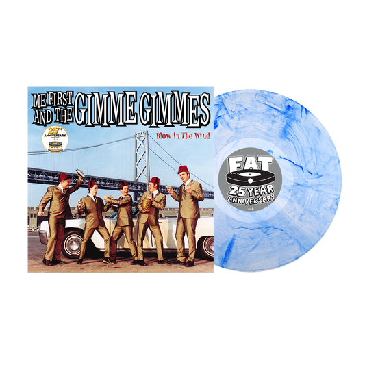 Me First and the Gimme Gimmes (Blow In The Wind (25th Anniversary)) Sapphire Vinyl