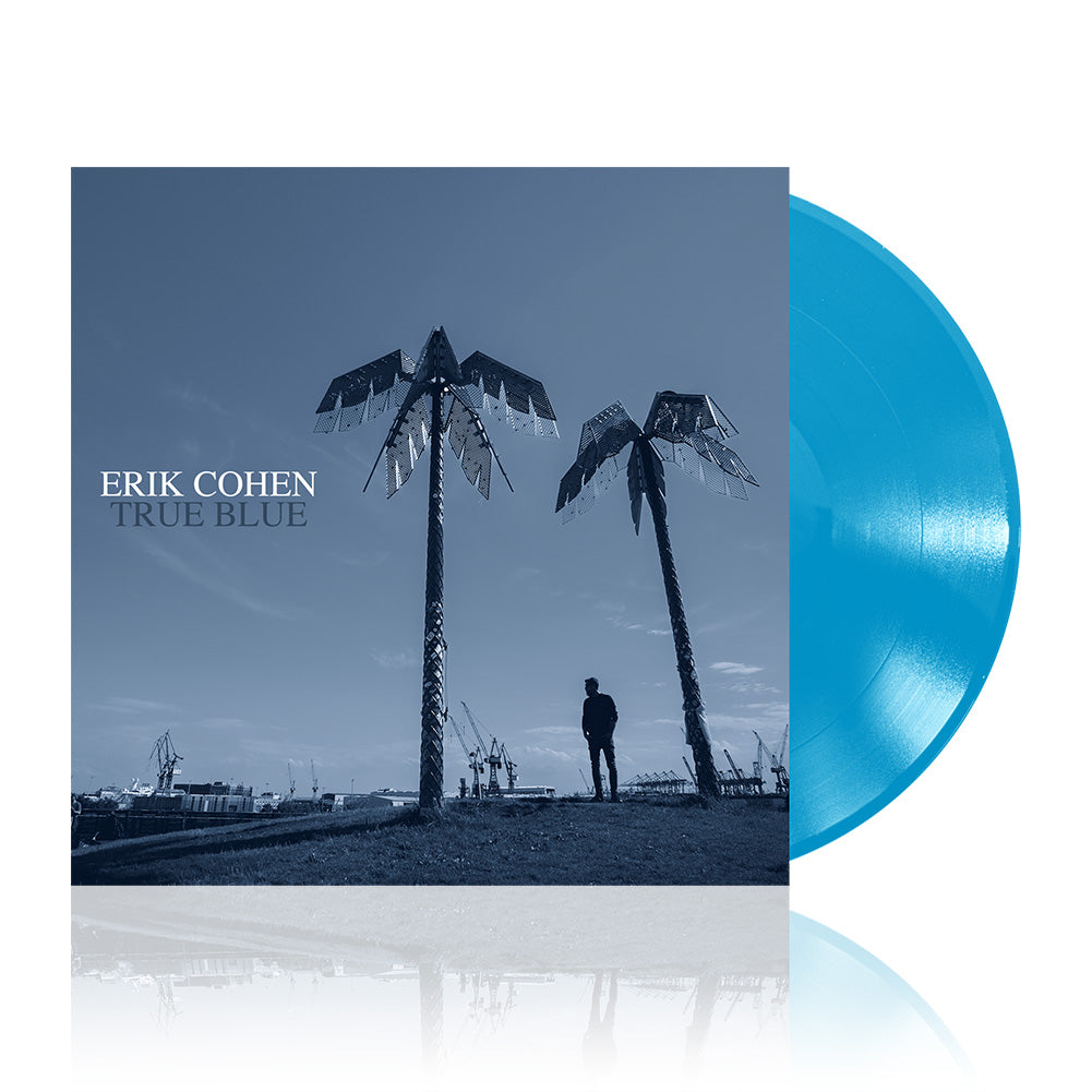 Erik Cohen (True Blue) Sky Blue Vinyl