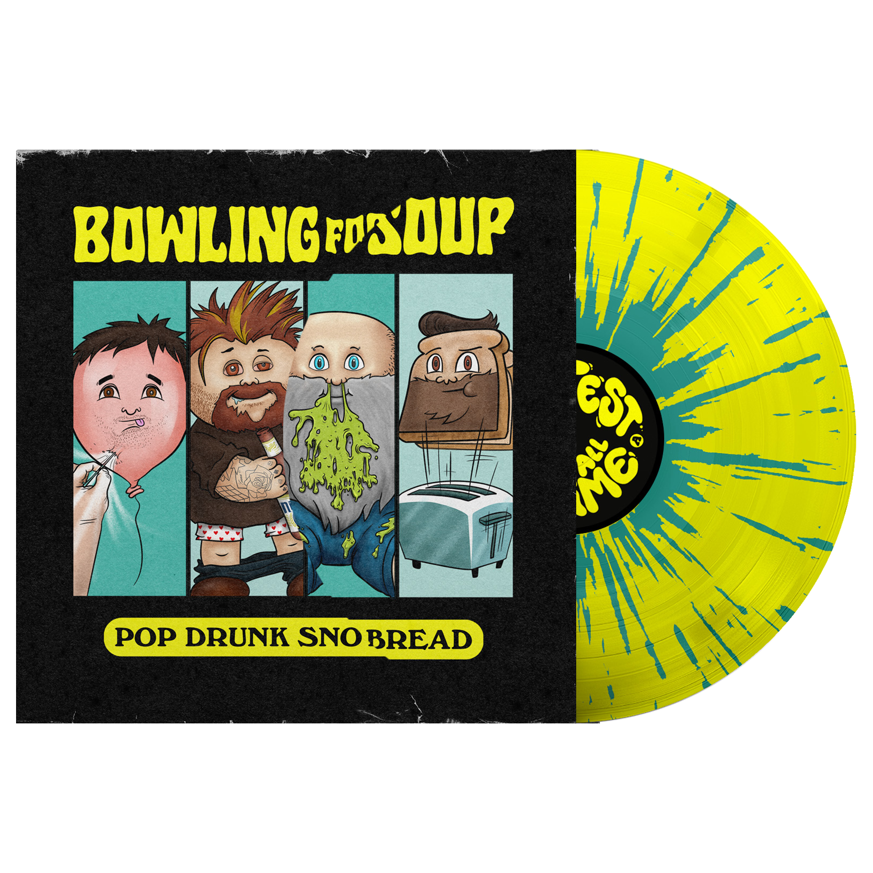 Bowling For Soup (Pop Drunk Snot Bread) Snotty Vinyl