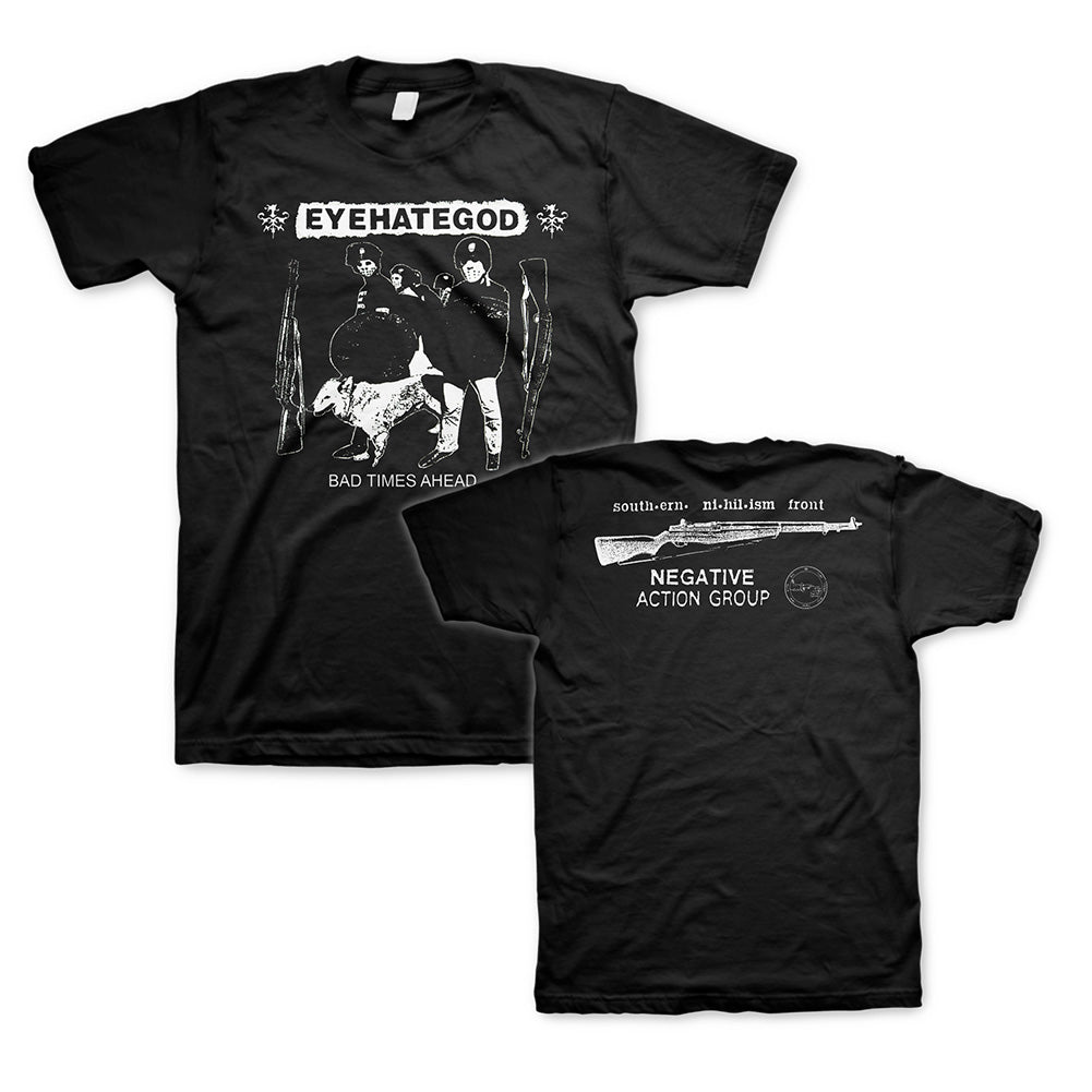 EYEHATEGOD (Bad Times Ahead) T-Shirt