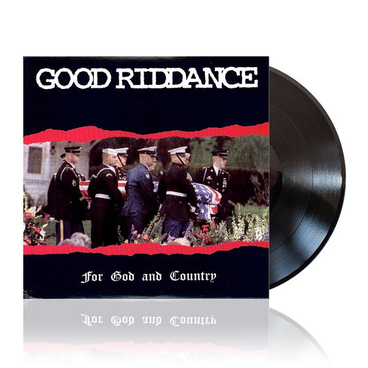 Good Riddance (For God And Country) Black Vinyl