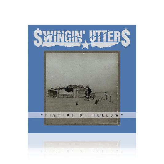 Swingin' Utters (Fistful of Hollow) CD